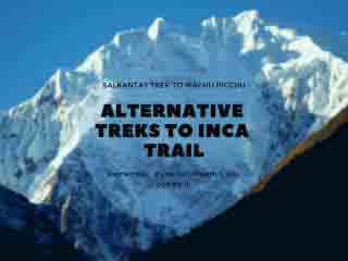 Alternative treks to the Inca Trail