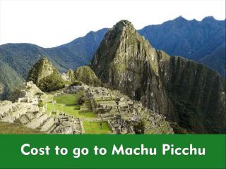 Machu Picchu Trip Cost