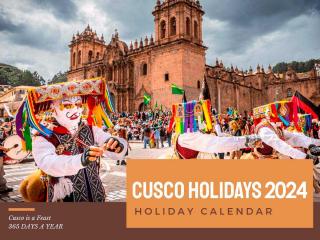 Cusco Festivals: Holidays to Cusco Calendar 2025