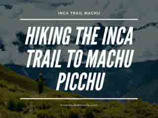 Hiking the Inca Trail to Machu Picchu