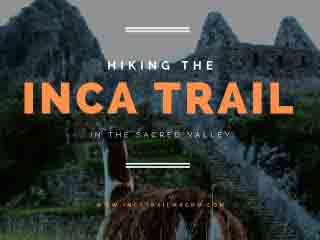 Hiking the Inca Trails in the Sacred Valley