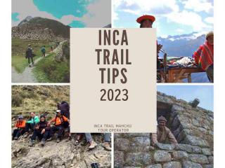 Tips Inca Trail: Ultimate travel guide before hiking this 2023